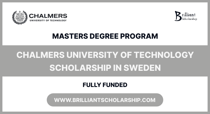 Chalmers University of Technology Scholarship 2027, Sweden (Fully Funded)